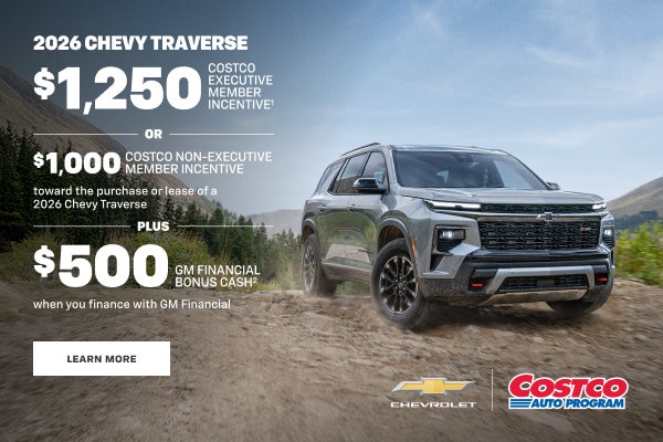 2026 Chevy Traverse. $1,250 COSTCO EXECUTIVE MEMBER INCENTIVE OR $1,000 COSTCO NON-EXECUTIVE MEMB...